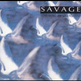 Savage - Something And Strangelove '1993