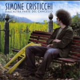 Simone Cristicchi - Dall'altra Parte Del Cancello '2007