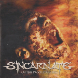 Sincarnate - On The Procrustean Bed '2008