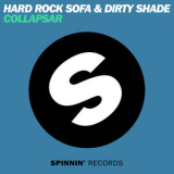 Hard Rock Sofa & Dirty Shade - Collapsar [CDS] '2013