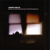 Vinny Golia - Music For Like Instruments: The Bb Saxophones '2007