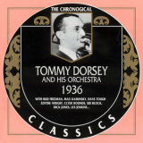 Tommy Dorsey & His Orchestra - The chronological classics 1936 '1996