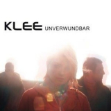 Klee - Unverwundbar '2003