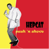 Hepcat - Push 'n Shove '2000