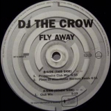 Dj The Crow - Fly Away '1997