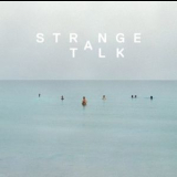 Strange Talk - Strange Talk '2011