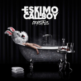 Eskimo Callboy - Crystals '2015