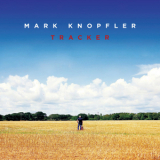 Mark Knopfler - Tracker (2CD) '2015