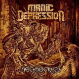 Manic Depression - Technocracy '2015