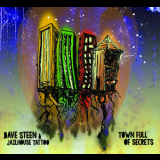Dave Steen & Jailhouse Tattoo - Town Full Of Secrets '2015