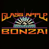 Glass Apple Bonzai - Glass Apple Bonzai '2015