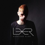 Lexer - Nowhere Else '2015