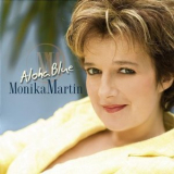 Monika Martin - Aloha Blue '2007