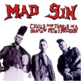 Mad Sin - Chills And Thrills In A Drama Of Mad Sin And Mystery '1988
