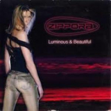 Zippora - Luminous & Beautiful '2003