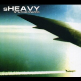 Sheavy - Synchronized '2003