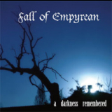 Fall Of Empyrean - A Darkness Remembered '2004