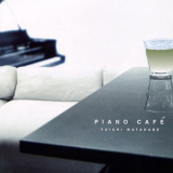 Yuichi Watanabe - Piano Cafe '2002