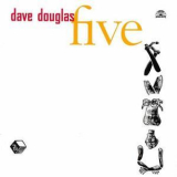 Dave Douglas - Five '1995