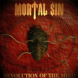 Mortal Sin - Revolution Of The Mind '1997