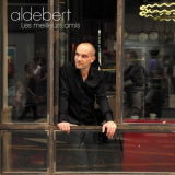 Aldebert - Les Meilleurs Amis '2011