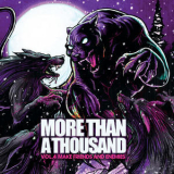 More Than A Thousand - It's Alive (how I Made A Monster) '2010