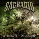 Sacrario - Stigma Of Delusion '2010