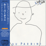 Lou Pardini - Live And Let Live [vicp-5722] japan '1996