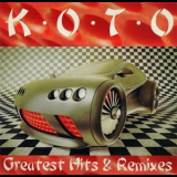 Koto - Greatest Hits & Remixes '2015