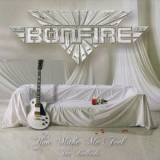 Bonfire - You Make Me Feel - The Ballads '2009
