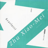 Zhu Xiao-Mei - Scarlatti: Piano Sonatas '1995