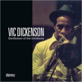 Vic Dickenson - Gentleman Of The Trombone '1975