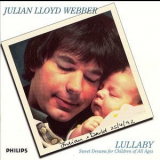 Julian Lloyd Webber - Lullaby '1995