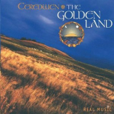 Ceredwen - The Golden Land '1999