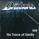 Drunkards - No Trace Of Sanity '2009