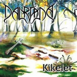 Dalriada - Kikelet '2007