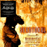 Serotonal - Monumental: Songs Of Misery And Hope '2009