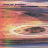 Frank Perry - Temple Of The Ancient Magical Presence '2001