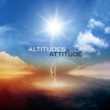 Altitudes & Attitude - Altitudes & Attitude '2014