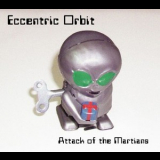 Eccentric Orbit - Attack Of The Martians '2014
