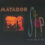 Matador - Stop! In The Name Of Love [CDM] '1989