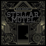 Mike Doughty - Stellar Motel '2014