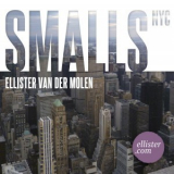 Ellister Van Der Molen - Smalls Nyc '2013