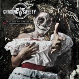Chasing Safety - Season Of The Dead '2014