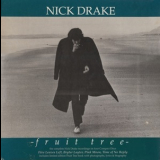 Nick Drake - Fruit Tree '1986