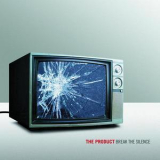 The Product - Break The Silence '2009