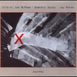 Trio-X: Joe McPhee - Dominic Duval - Jay Rosen - Journey '2003