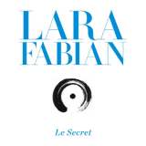 Lara Fabian - Le Secret '2013