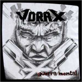 Vorax - Guerra Mental '2011