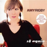 Amy Rigby - 18 Again '2002